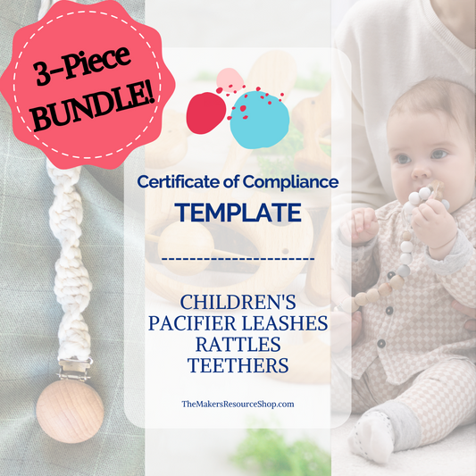 BUNDLE | Certificate of Compliance Template - Children's Pacifier Leash, Rattles, Teethers