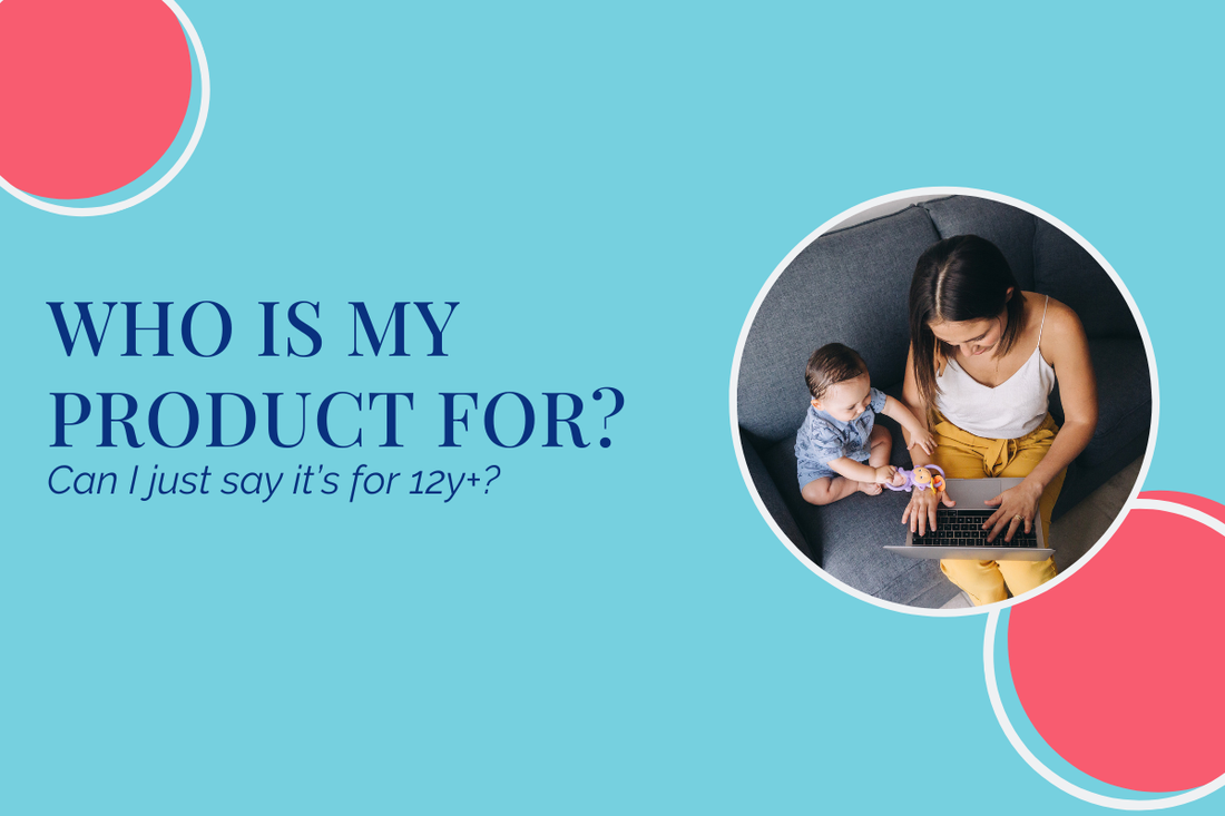 Who is my product actually for?