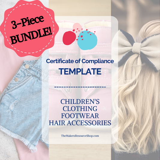 BUNDLE | Certificate of Compliance Template - Children's Clothing, Footwear, Hats & Hair Accessories