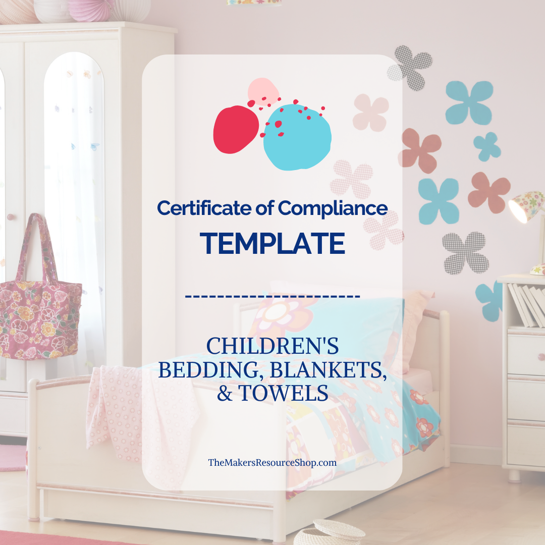 Certificate of Compliance Template - Children's Bedding, Blankets, & Towels