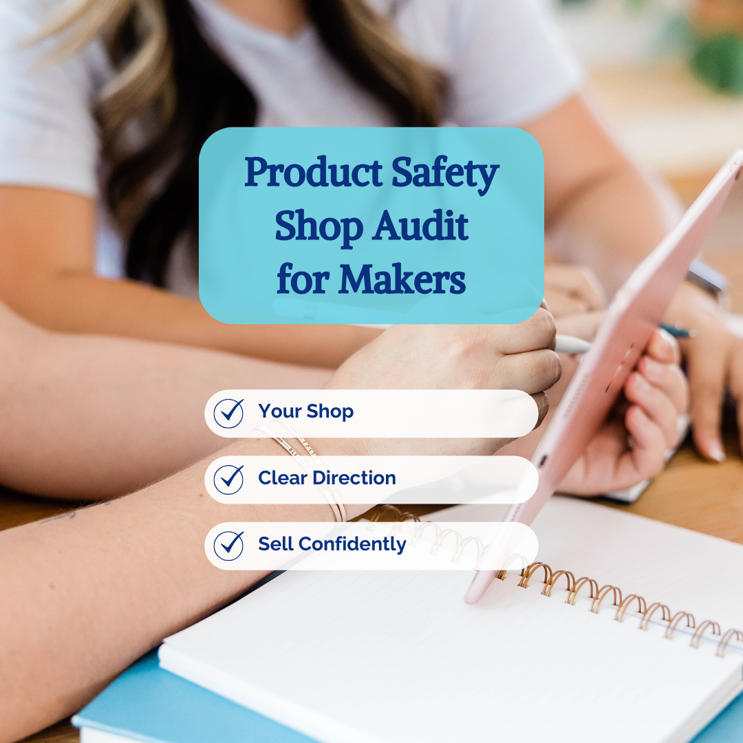 Product Safety Shop Audit for Handmade Sellers