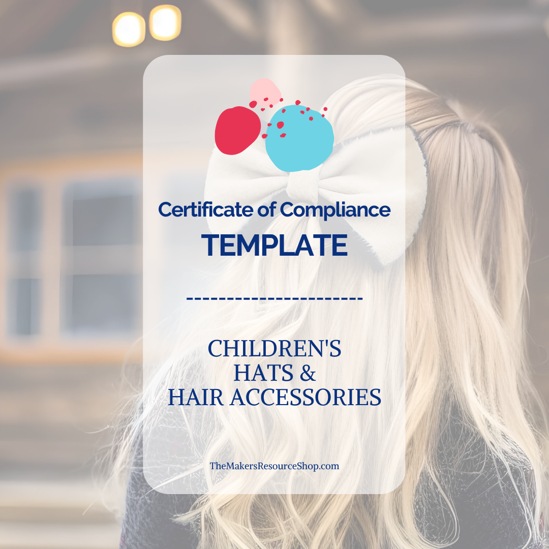 Certificate of Compliance Template - Children's Hats & Hair Accessories