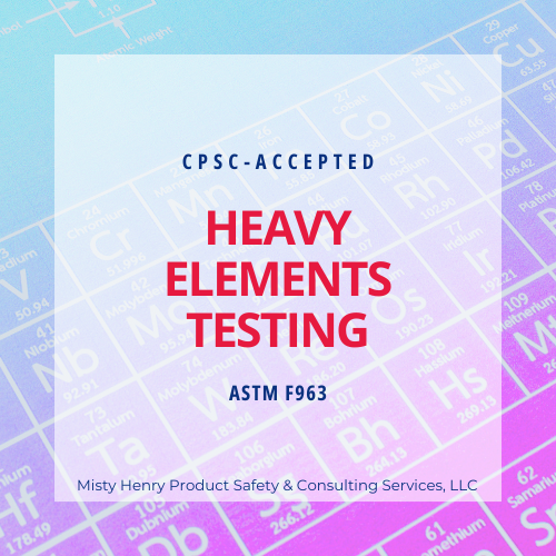 Listing image for 'CPSC-accepted Heavy Elements Testing ASTM F963' featuring text on a background with periodic table elements