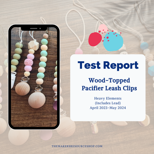Test Report: Wood-Topped Pacifier Clips